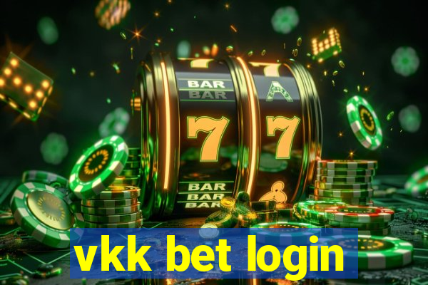 vkk bet login